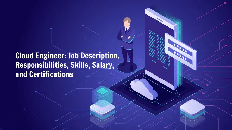 Cloud-Engineer-Job-Description-Responsibilities-Skills-Salary-Certifications