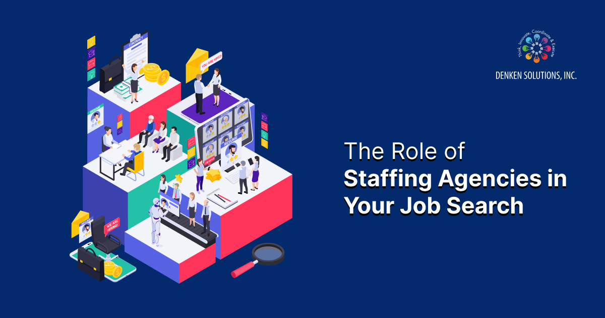 The Role of Staffing Agencies in Your Job Search