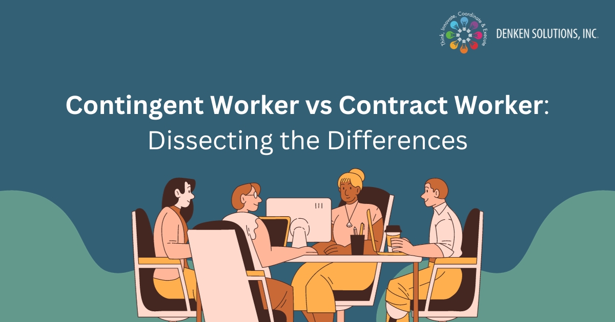 Contingent Worker vs Contract Worker: Dissecting the Differences