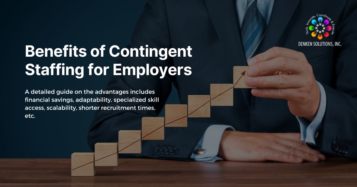 Benefits of Contingent Staffing