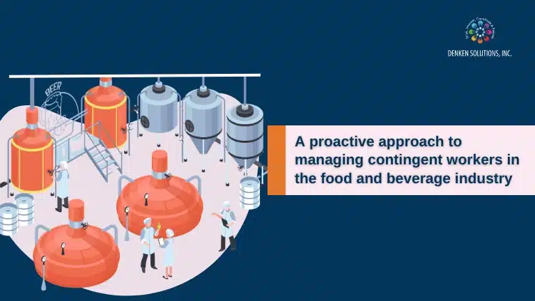 Contingent workers in the food and beverage industry