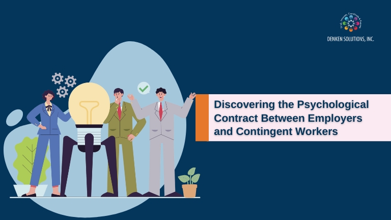 Discovering the Psychological Contract Between Employers and Contingent Workers