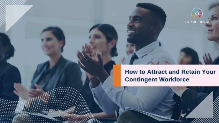 Master contingent workforce management with strategies to attract top talent, enhance worker experience, and boost retention. Partner with Denken Solutions for expert guidance