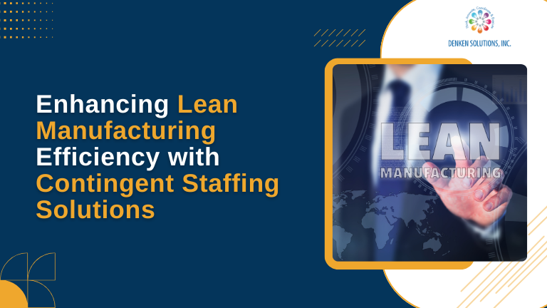 Visual representation of lean manufacturing efficiency with a business professional holding a virtual interface displaying the words 'Lean Manufacturing,' accompanied by the Denken Solutions logo