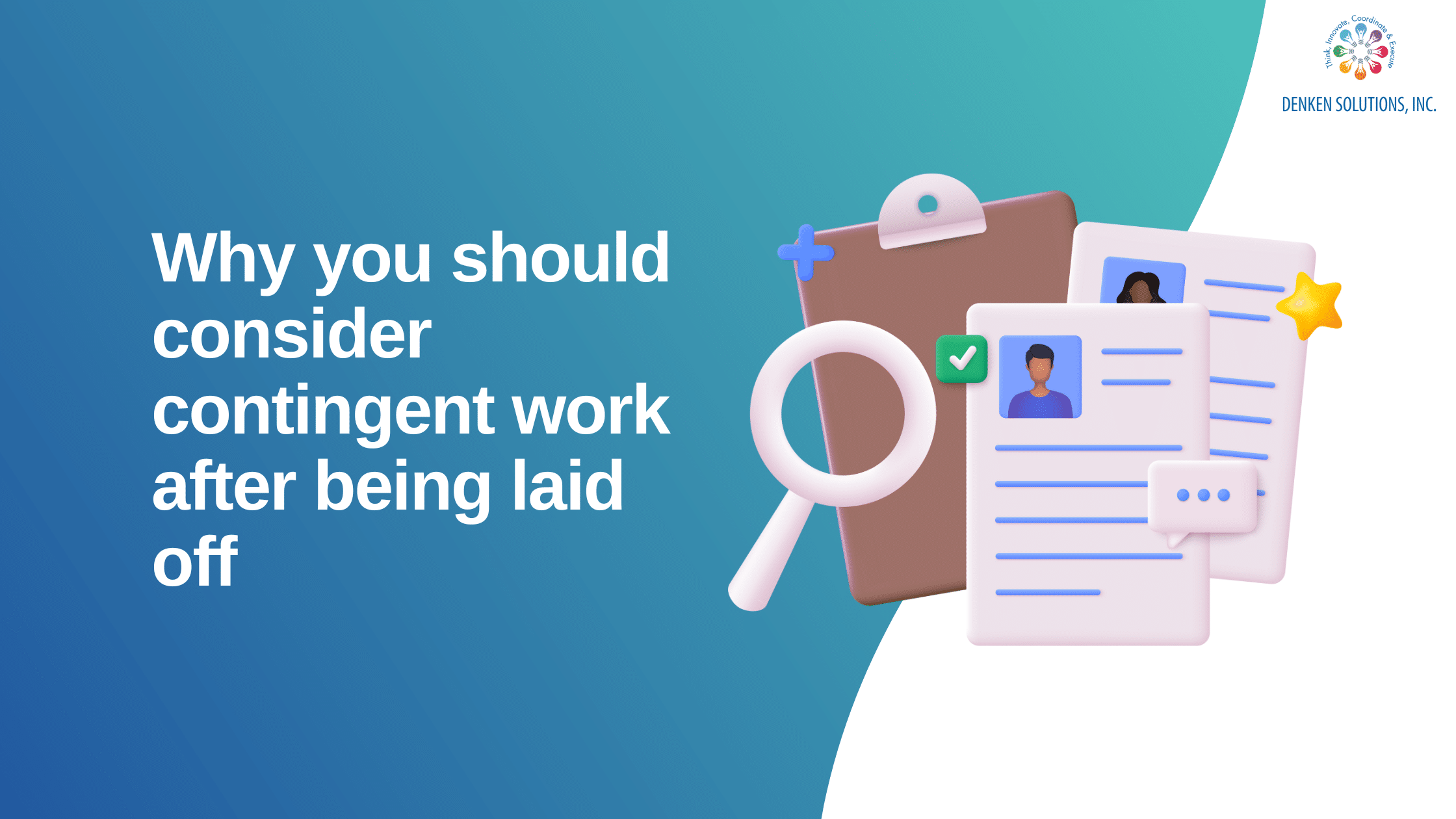 Why you should consider contingent worker after being laid off
