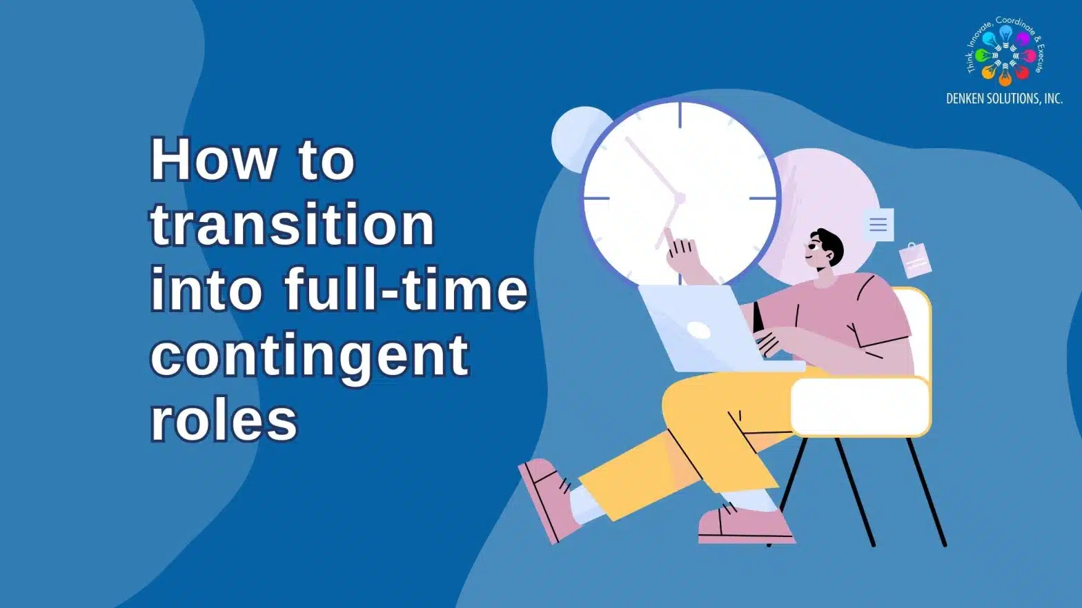 How to transition into full time contingent roles