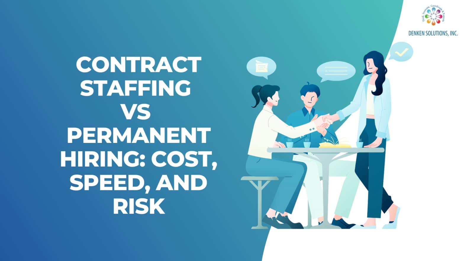 Contract staffing vs permanent hiring cost speed and risk