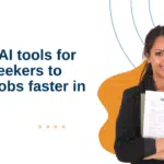 Best AI tools for job seekers to find jobs faster