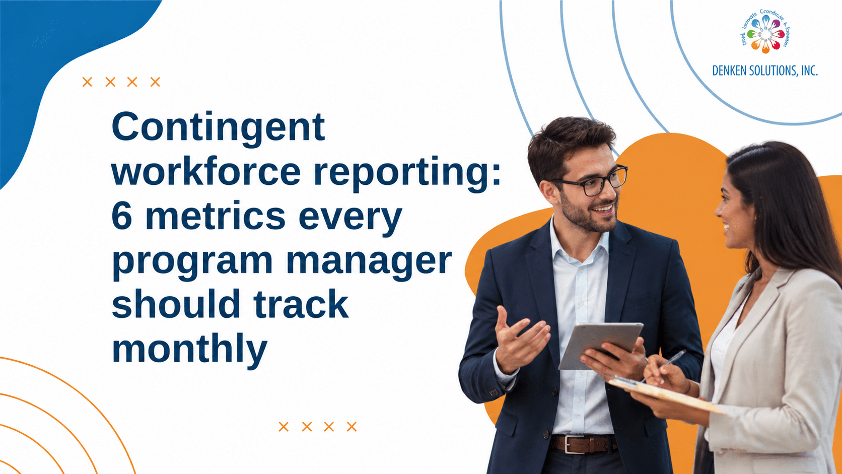 Contingent workforce reporting metrics for program managers