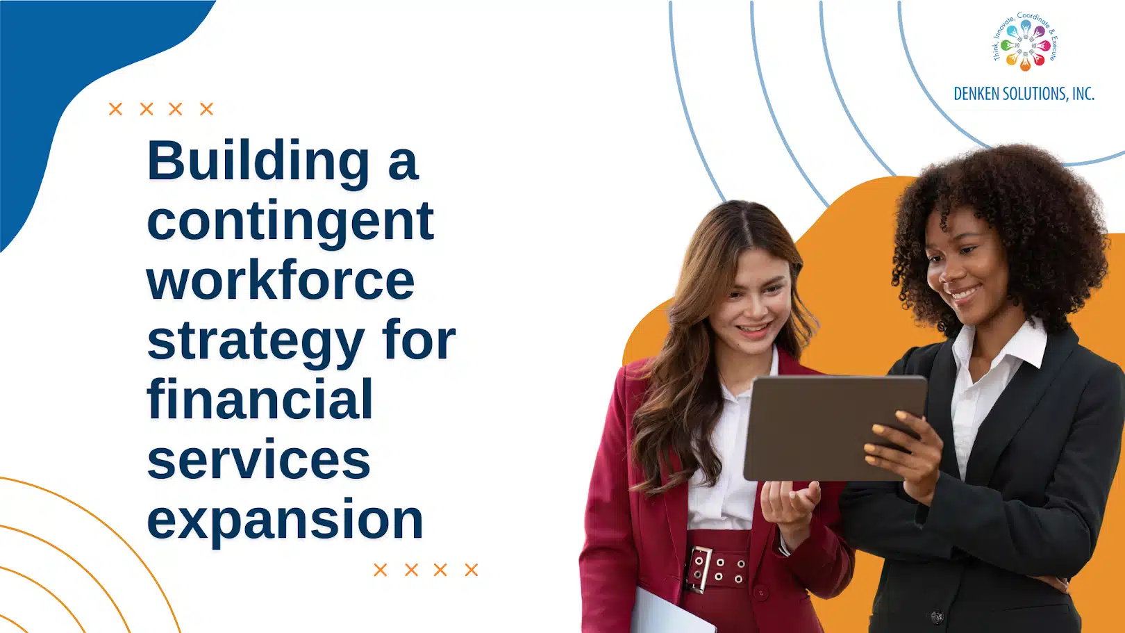 Building a Contingent Workforce Strategy for Financial Services Expansion